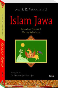 Islam Jawa : Kesalehan Normatif versus Kebatinan