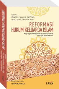 Reformasi Hukum Keluarga Islam Perjuangan Menegakkan Keadilan Gender di Berbagai Negeri Muslim