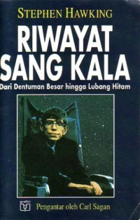 Riwayat Sang Kala: Dari Dentuman Besar hingga Lubang Hitam