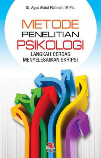 Metode Penelitian Psikologi: Langkah Cerdas Menyelesaikan Skripsi