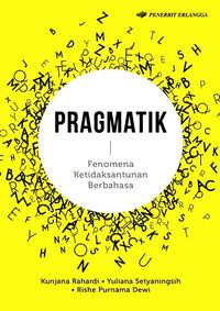 Pragmatik  : Fenomena Ketidaksantunan berbahasa