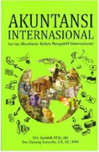 AKUNTANSI INTERNASIONAL : Isu- isu Akuntansi dalam Perspektif Internasional