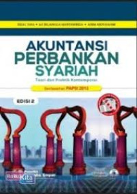 Akuntansi Perbankan Syariah: Teori dan Praktik Kontemporer