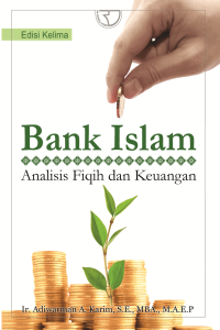 Bank Islam: analisis fiqih dan keuangan