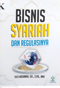 Bisnis Syariah dan Regulasinya