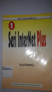 Buku Seri Komputer : 1 Seri Internet Plus