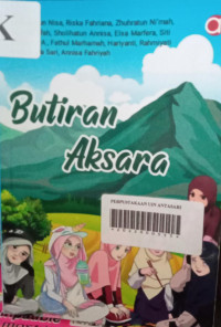 Butiran aksara: Antologi qoute bersama KOMMA   Tabalong