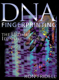 DNA Fingerprinting : The Ultimate Identity