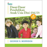 Dasar- Dasar Pendidikan Anak Usia Dini