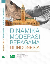 Dinamika Moderasi Beragama di Indonesia