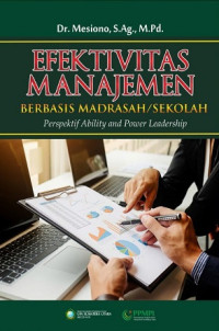 Efektivitas Manajemen Berbasis Madrasah/Sekolah Perspektif Ability and Power Leadership