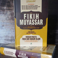 Fikih Muyassar : Panduan Praktis Fikih dan Hukum Islam Lengkap berdasarkan Al - Qur'an dan As- Sunnah