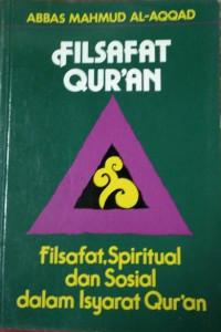 Filsafat Qur'an: filsafat, spiritual dan sosial dalam isyarat Qur'an