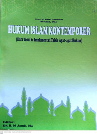 Hukum Islam Kontemporer: Dari Teori ke Implementasi Tafsir Ayat-ayat Hukum