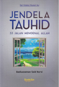 Jendela Tauhid: 33 Jalan Mengenal Allah