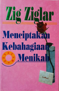 Menciptakan Kebahagiaan Setelah Menikah