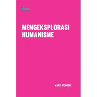 Mengeksplorasi Humanisme