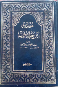 Muqaddimah Ibnu Khaldun : Jilid 1