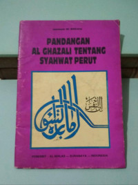 PANDANGAN AL GHAZALI TENTANG SYAHWAT PERUT / Immun el Blitary