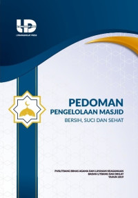 Pedoman Pengelolaan Masjid: Bersih, Suci dan Sehat