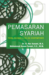 Pemasaran Syariah: teori, filosofi dan isu-isu kontemporer