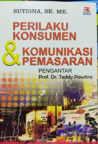 Perilaku Konsumen: perspektif kontemporer pada motif, tujuan, dan keinginan konsumen