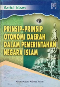 Prinsip-Prinsip Otonomi Daerah dalam Pemerintahan Negara Islam