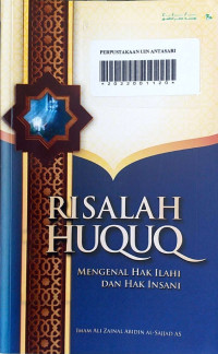 Risalah Huquq Mengenal Hak Ilahi dan Hak Insani