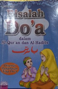 Risalah Do'a Dalam Al-Qur'an & Al-Hadits Dengan disertai penjelasan pada tiap do'a