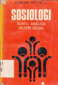 Sosiologi Suatu Analisa Sistem Sosial