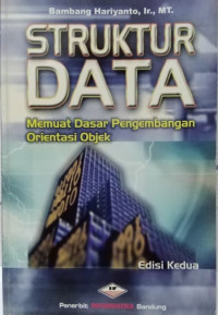 Struktur Data: Memuat Dasar Pengembangan Orientasi Objek