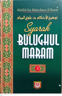 Syarah Bulughul Maram Jilid 3