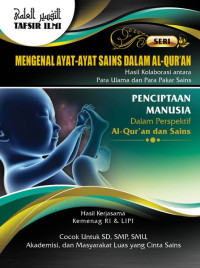 Tafsir Ilmi: penciptaan manusia dalam perspektif Al-Quran dan Sains