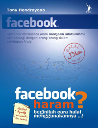 Facebook Haram? Beginilah Cara Halal Menggunakannya