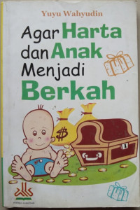 Agar harta dan anak menjadi berkah