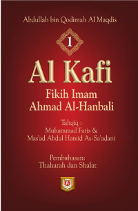 Al Kafi : Fikih Imam Ahmad bin Hambal Jilid 1