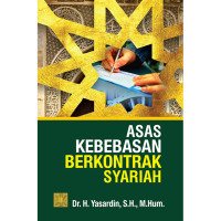 Asas Kebebasan Berkontrak Syariah