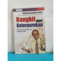 Bangkit dari keterpurukan: kiar survive berbisnis di masa sulit