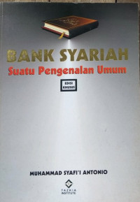 Bank Syariah: Problem dan prospek perkembangan di Indonesia