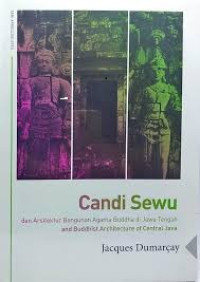 Candi sewu dan Arsitektur Agama Buddha di jawa Tengah and Buddhist architecture of central Java