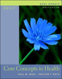 Core concepts in health / editor,Paul M. Insel