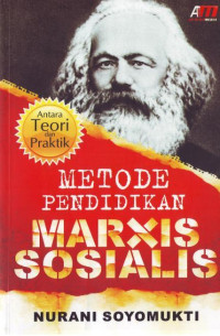 Metode pendidikan Marxis sosialis: antara teori dan praktik