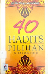 40 Hadits Pilihan dalam Manhaj Salaf