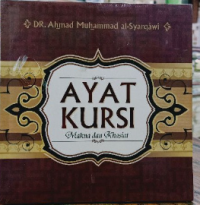 Ayat Kursi: makna dan khasiat