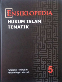 Ensiklopedia hukum Islam tematik jilid 5