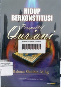 Hidup Berkonstitusi Perspektif Qur'ani