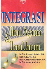 Integrasi ilmu agama dan ilmu umum