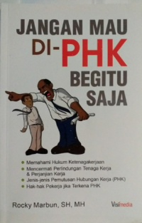 Jangan Mau di - PHK Begitu Saja