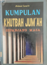 Kumpulan khutbah jum'ah: sepanjang masa