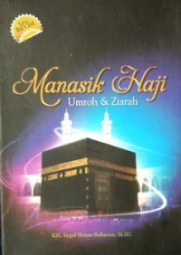 Manasik Haji, Umroh dan Ziarah